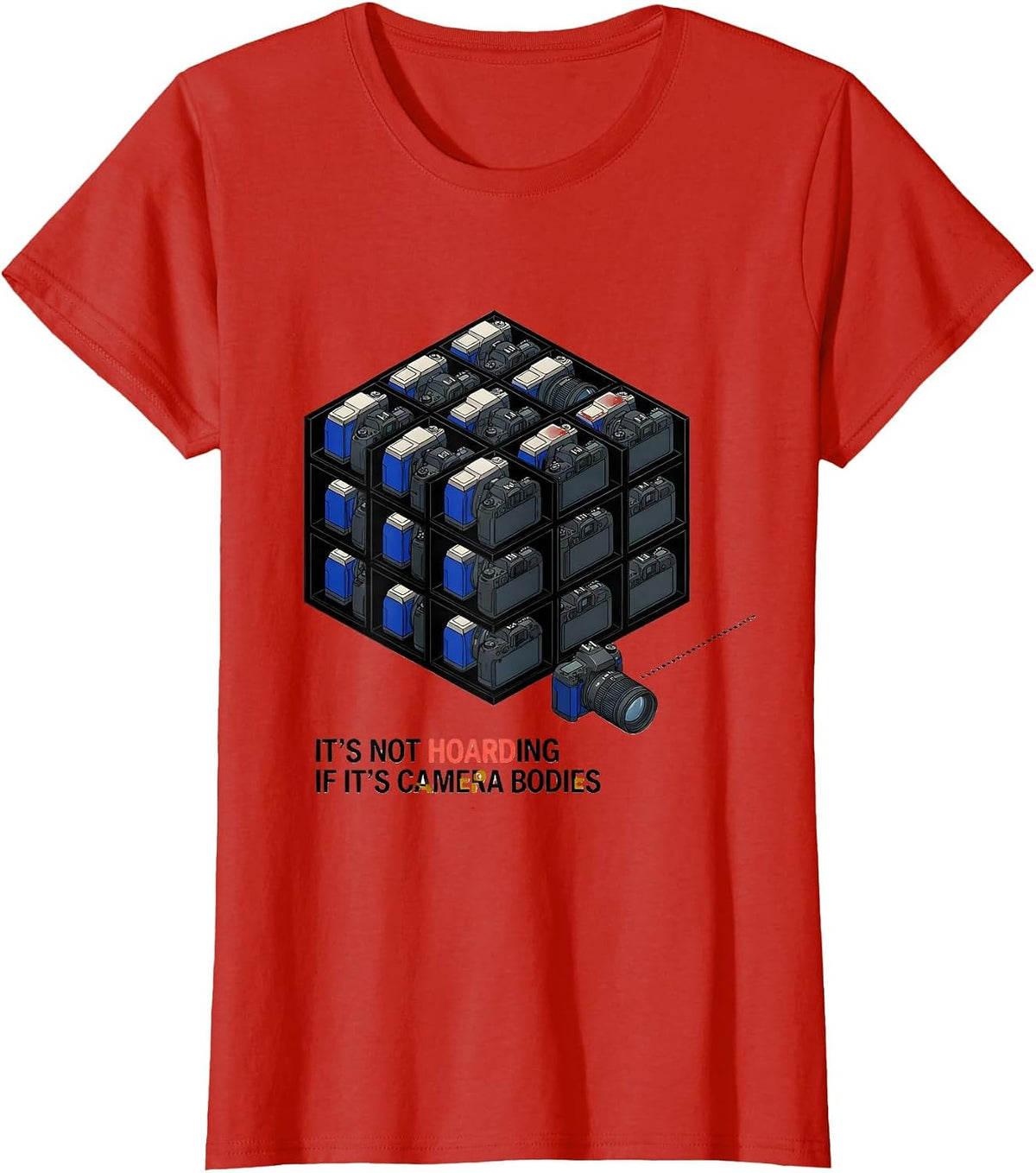 Women's It's Not Hoarding If It's Camera Bodies Photography T-Shirt - Red