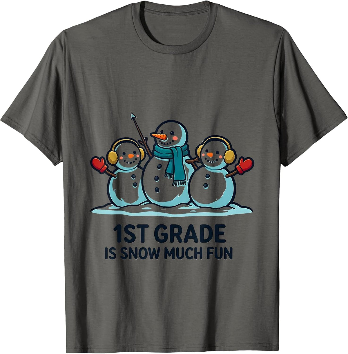 1st Grade Is Snow Much Fun Playful Teacher Christmas Pun T-Shirt - Asphalt Grey