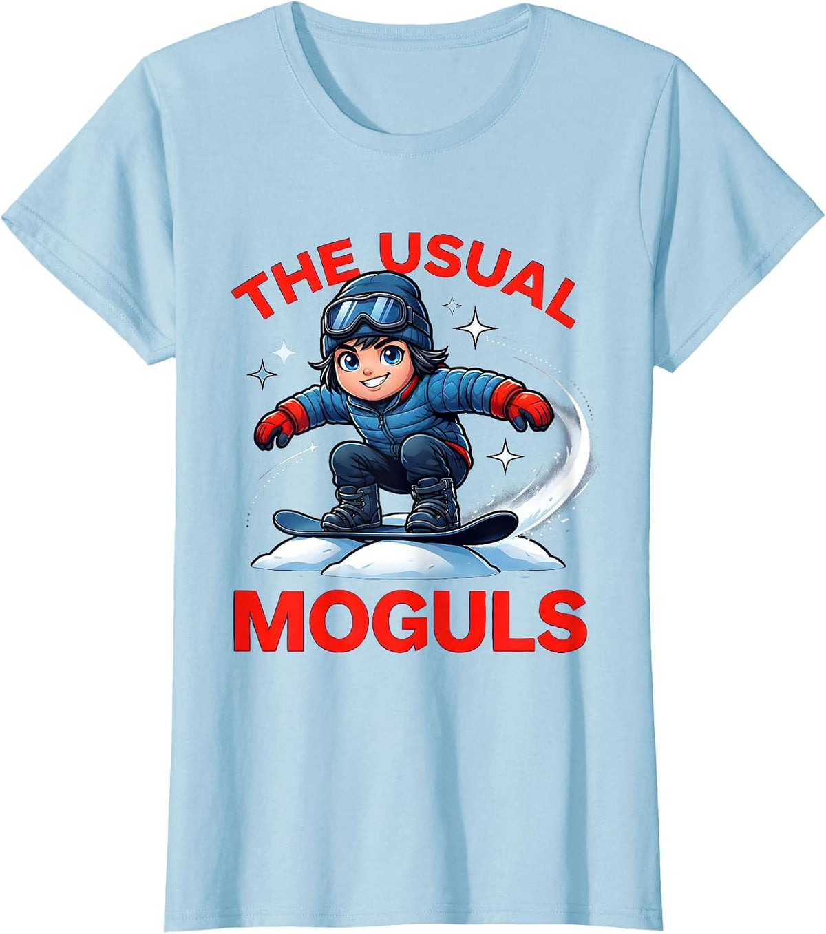 THE USUAL MOGULS Funny Snowboarder Skiing Snow Season T-Shirt - Baby Blue