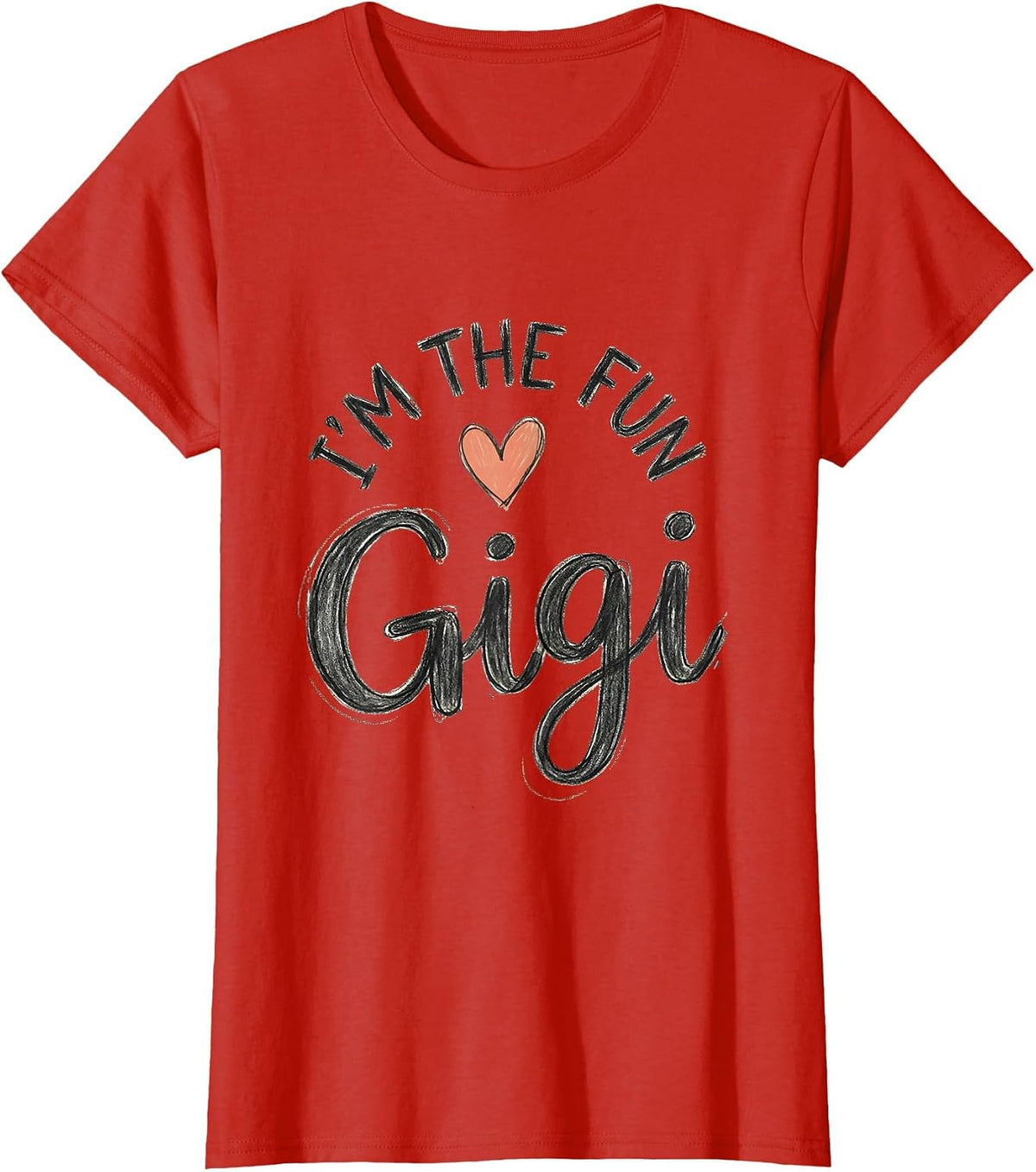 Women's I’m The Fun Gigi Hand-Sketched Grandma Gift for Mother’s Day T-Shirt - Red