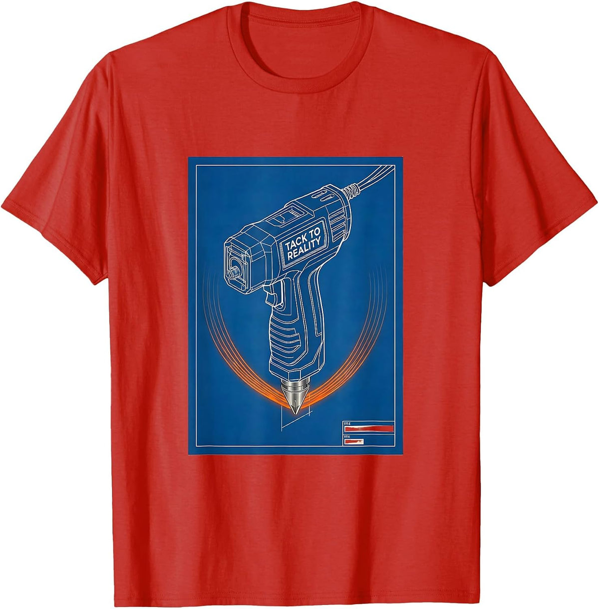 Men's Tack To Reality Technical Blueprint Welder Trade Humor T-Shirt - Red