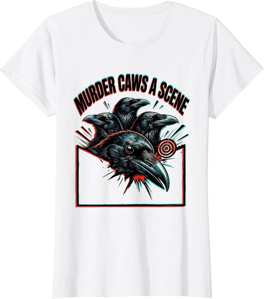 Women's Murder Caws A Scene Pop Art Dark Humor Crow Lover Gothic T-Shirt - White