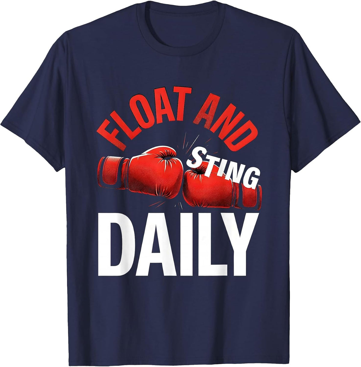 Float and Sting Daily Boxing Graphic Design T-Shirt - Navy Blue