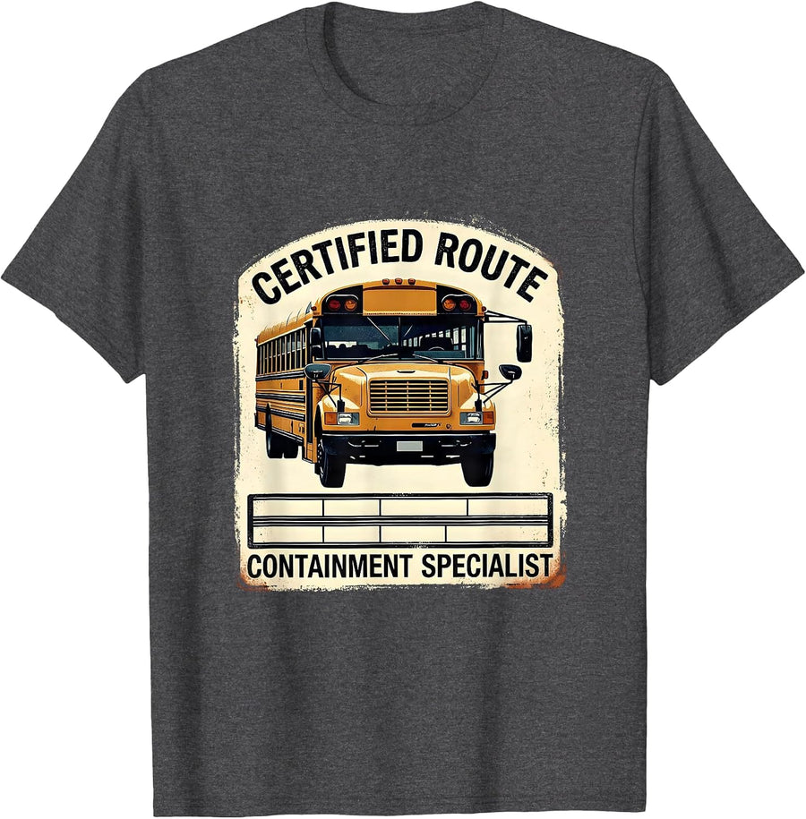 Men's Certified Route Containment Specialist Funny School Bus T-Shirt - Dark Heather Grey