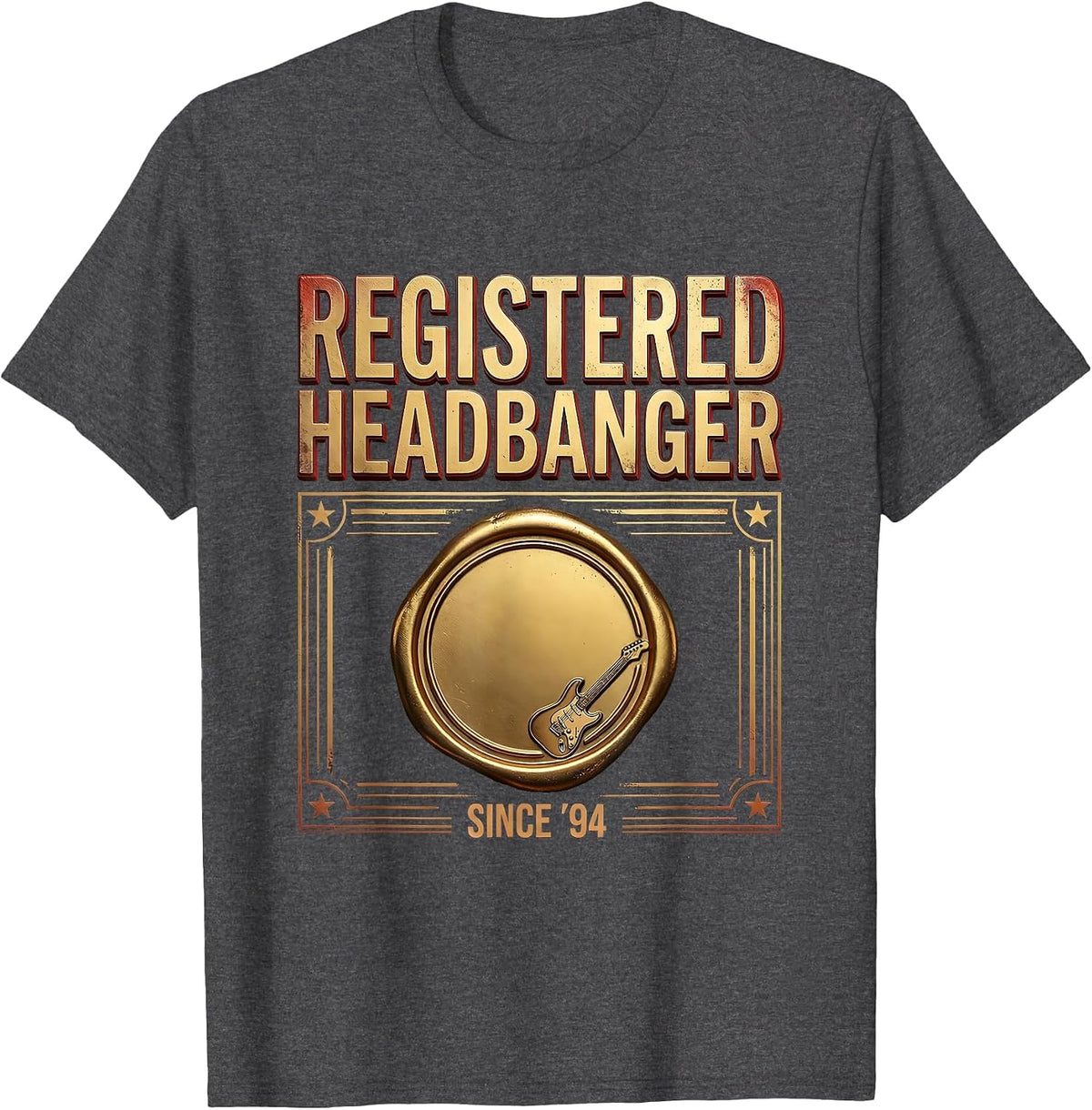 Registered Headbanger Since 94 Funny Metal Fan Humor T-Shirt - Dark Heather Grey
