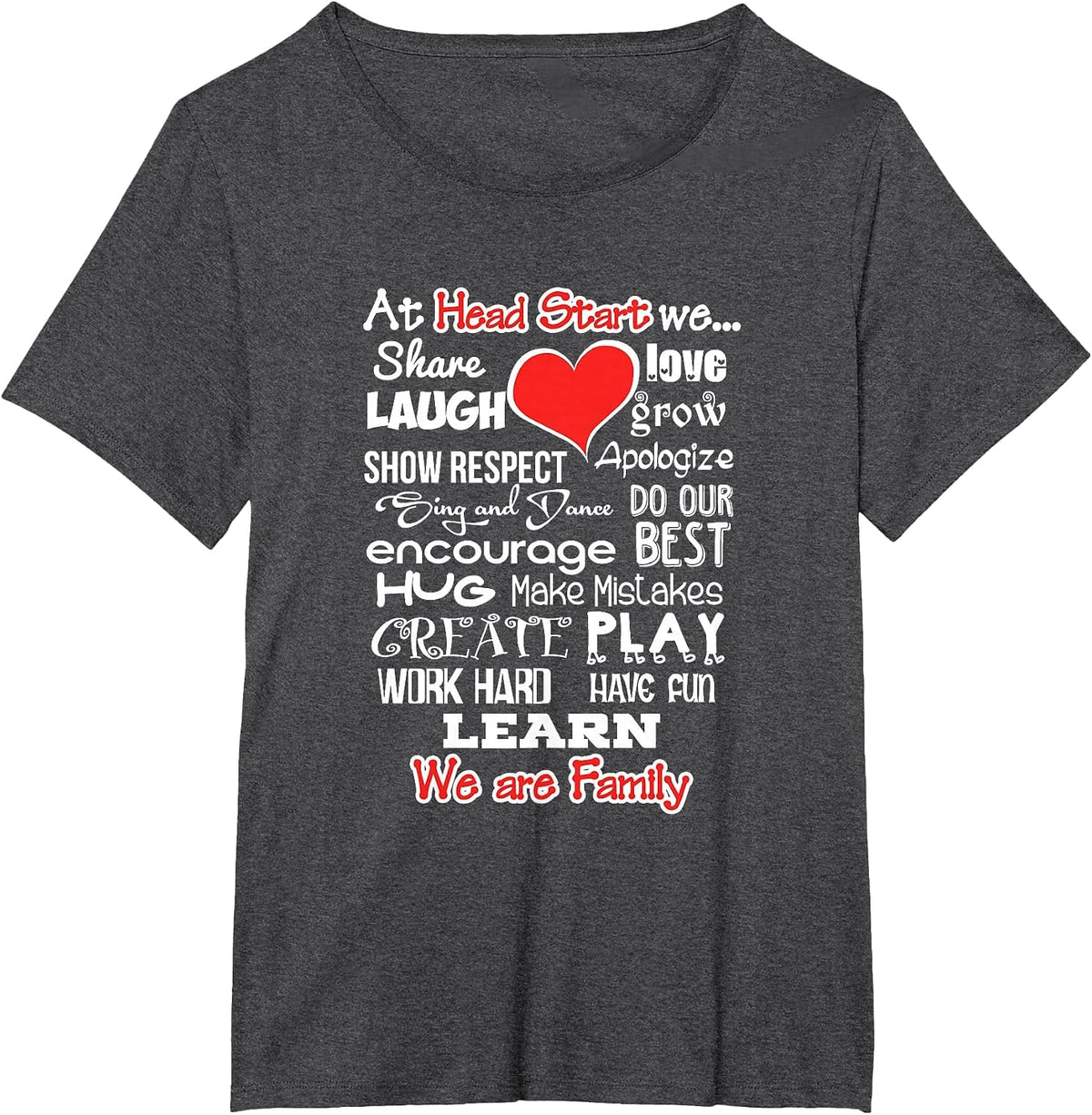 Head Start We are Family School Shirt Teacher Team Tshirt T-Shirt - Dark Heather Grey