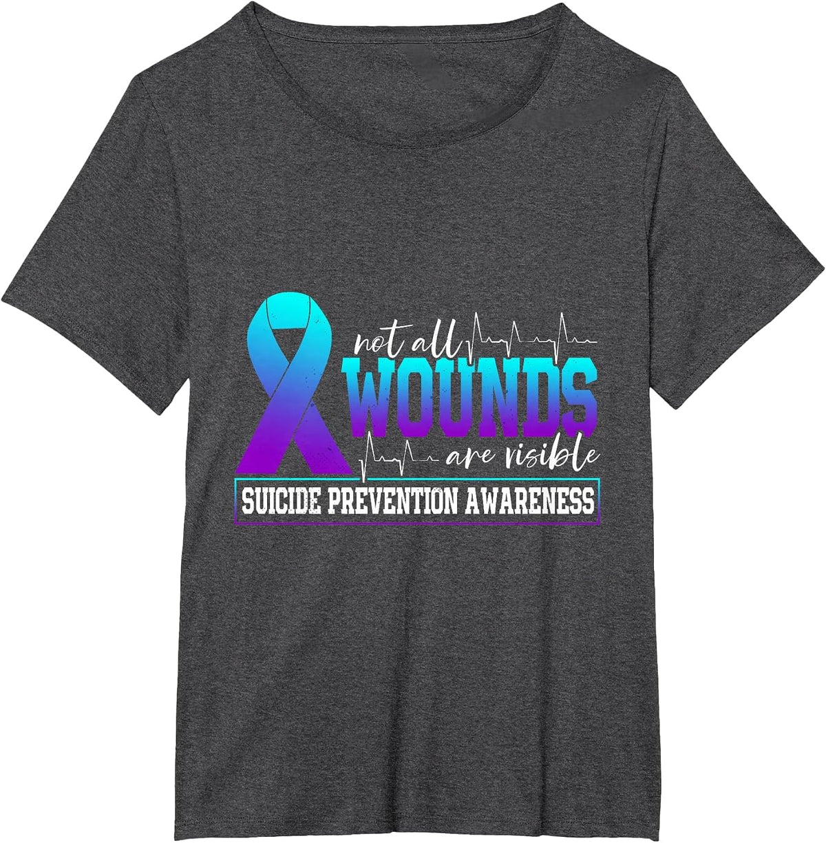 Not All Wounds are Visible Suicide Prevention T-Shirt - Dark Heather Grey