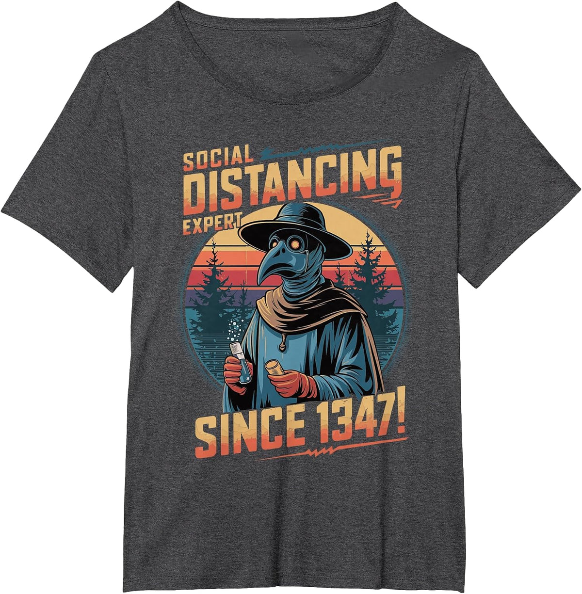 Plague Doctor Introvert Sarcastic Social Distancing Expert T-Shirt - Dark Heather Grey