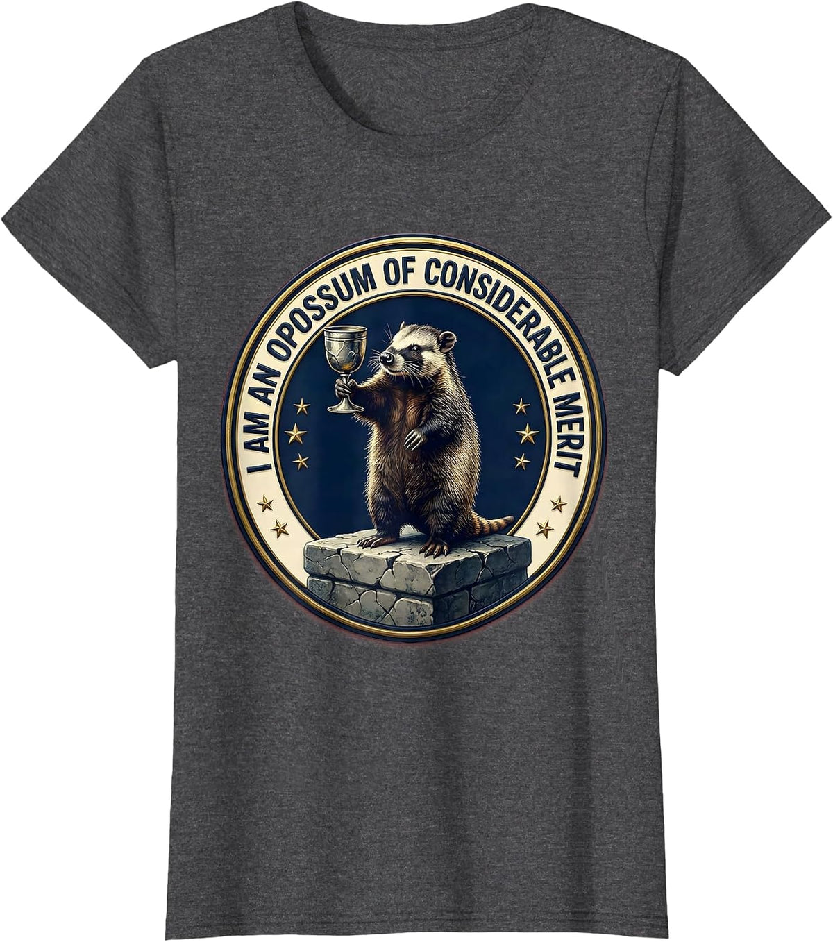 Women's I Am An Opossum Of Considerable Merit Funny Possum Lover T-Shirt - Dark Heather Grey