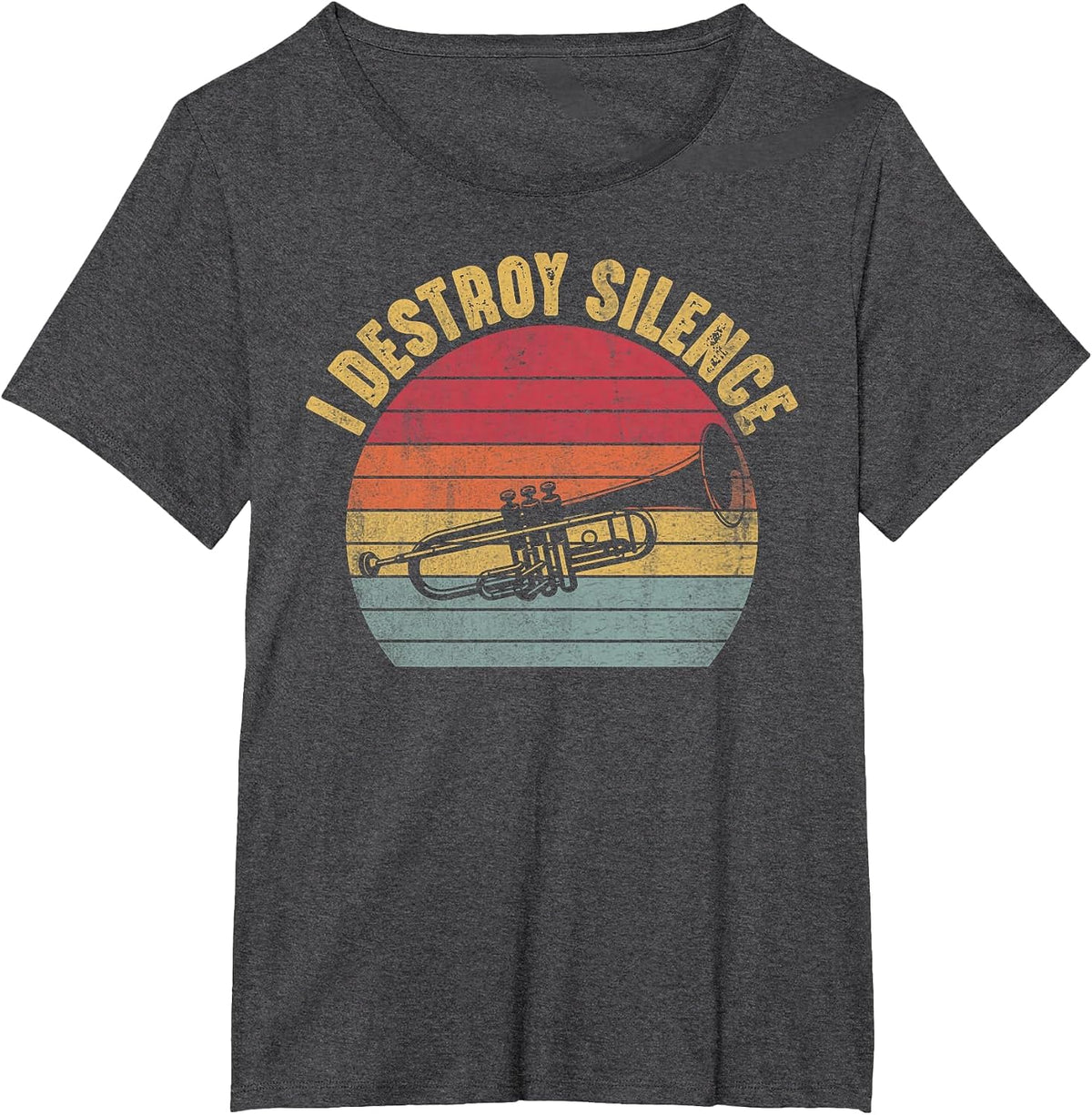 I Destroy Silence Trumpet Marching Band Trumpet Player T-Shirt - Dark Heather Grey