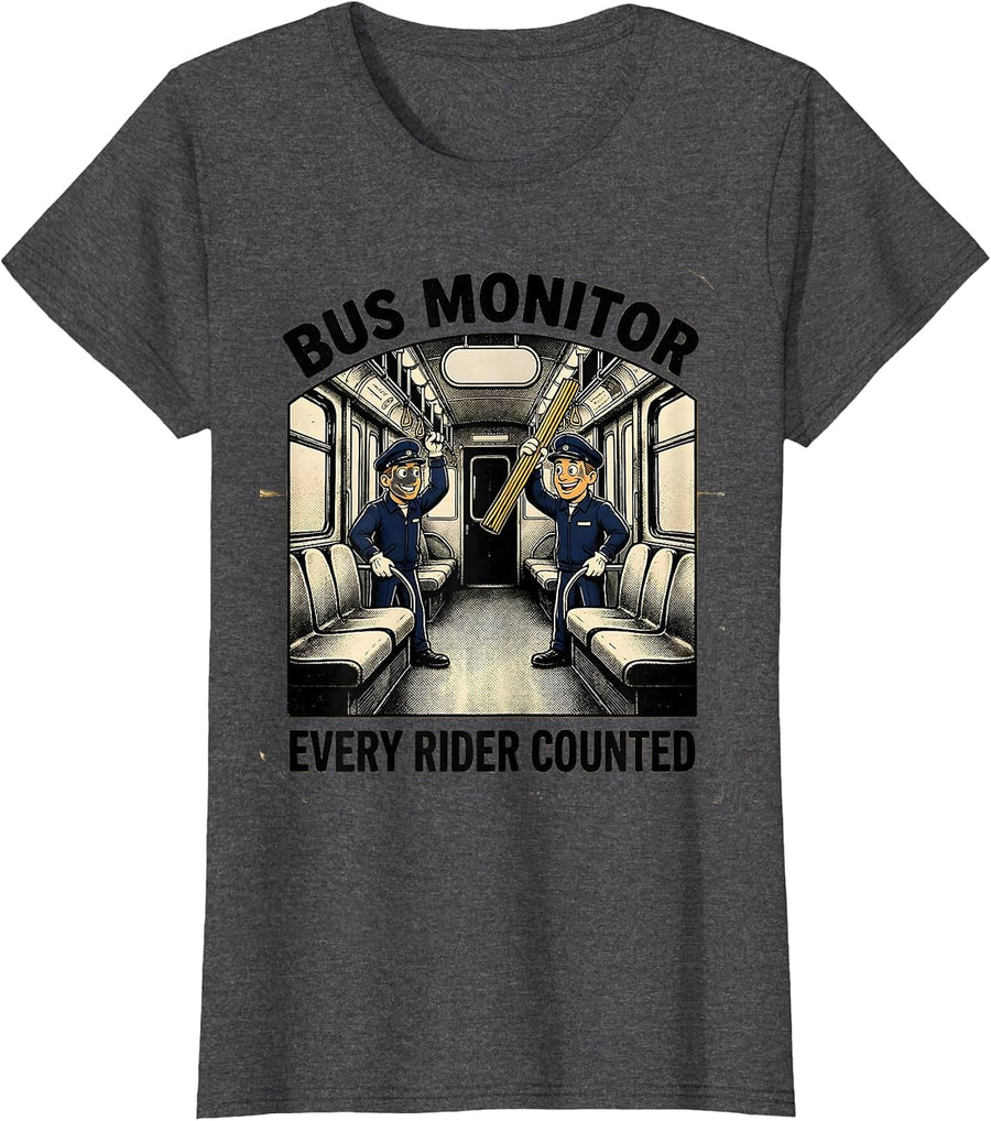 Women's Bus Monitor Every Rider Counted Funny School Bus Driver T-Shirt - Dark Heather Grey