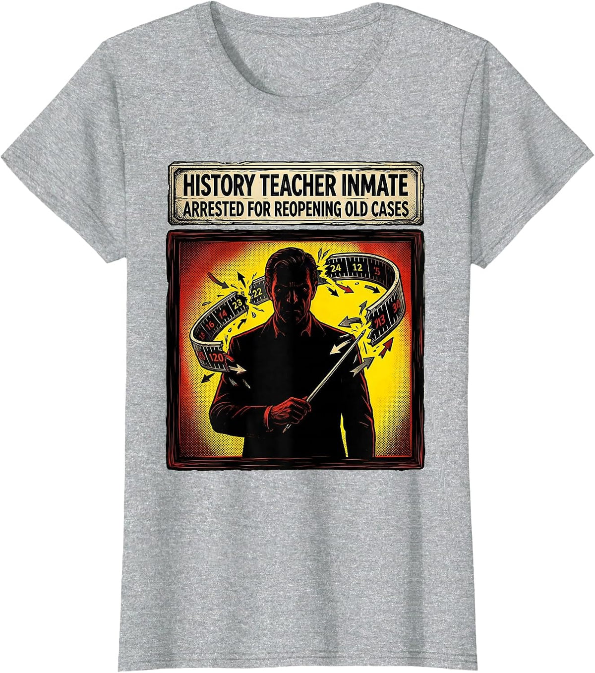 Women's History Teacher Inmate Arrested For Reopening Old Cases T-Shirt - Heather Grey