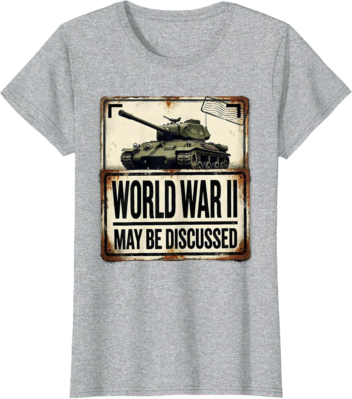 Women's World War II May Be Discussed Distressed WWII History Buff T-Shirt - Heather Grey