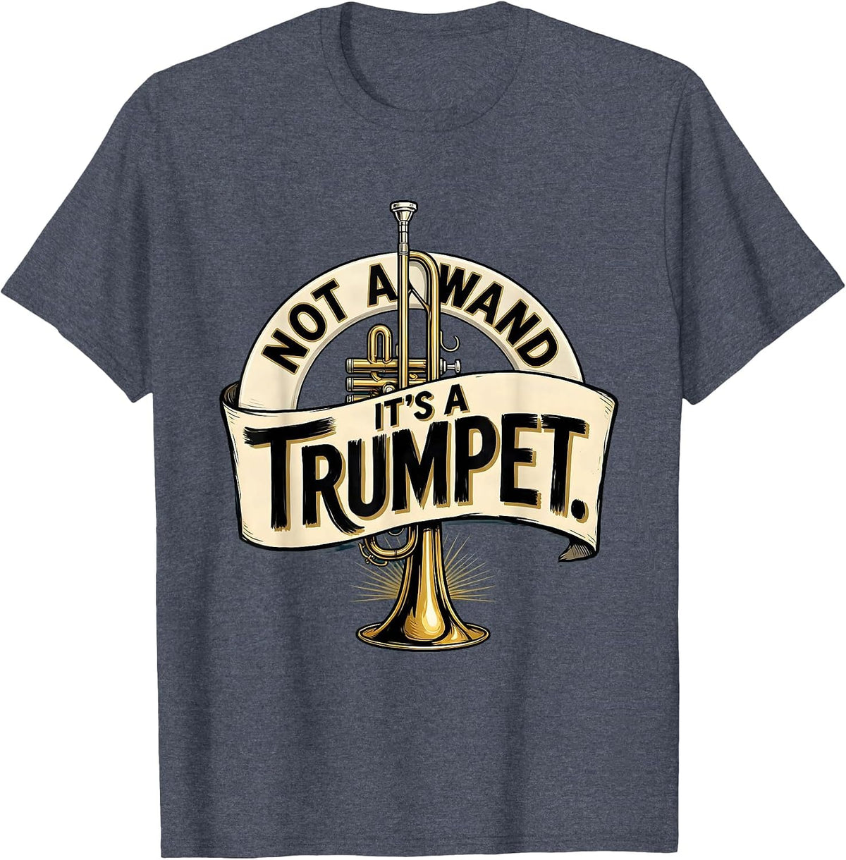Not A Wand It's A Trumpet Sign Painter Whimsical Band T-Shirt, Men, Heather Blue, X-Large - As Pictured