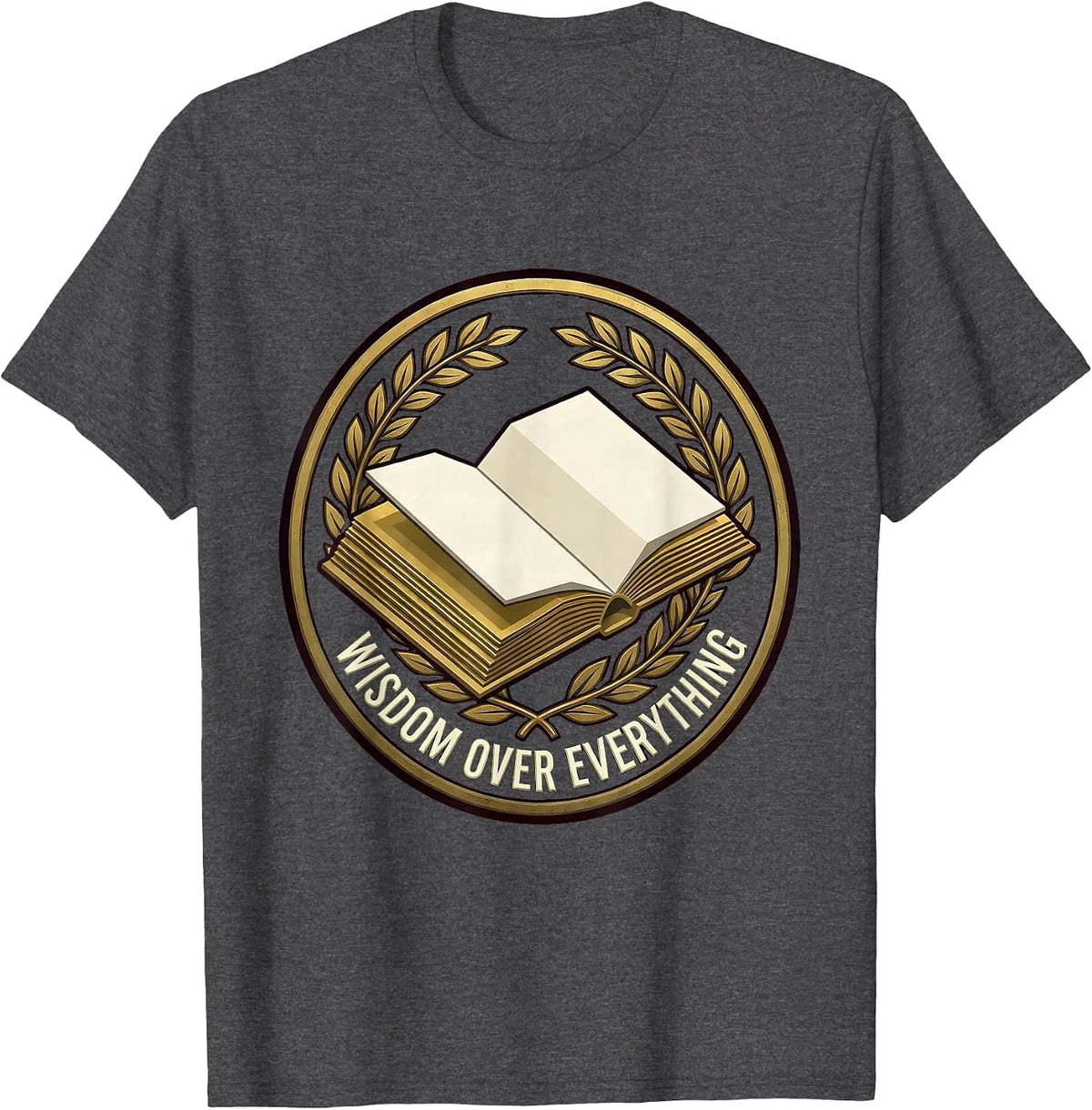 Men's Wisdom Over Everything Renaissance Inspired Design T-Shirt - Dark Heather Grey