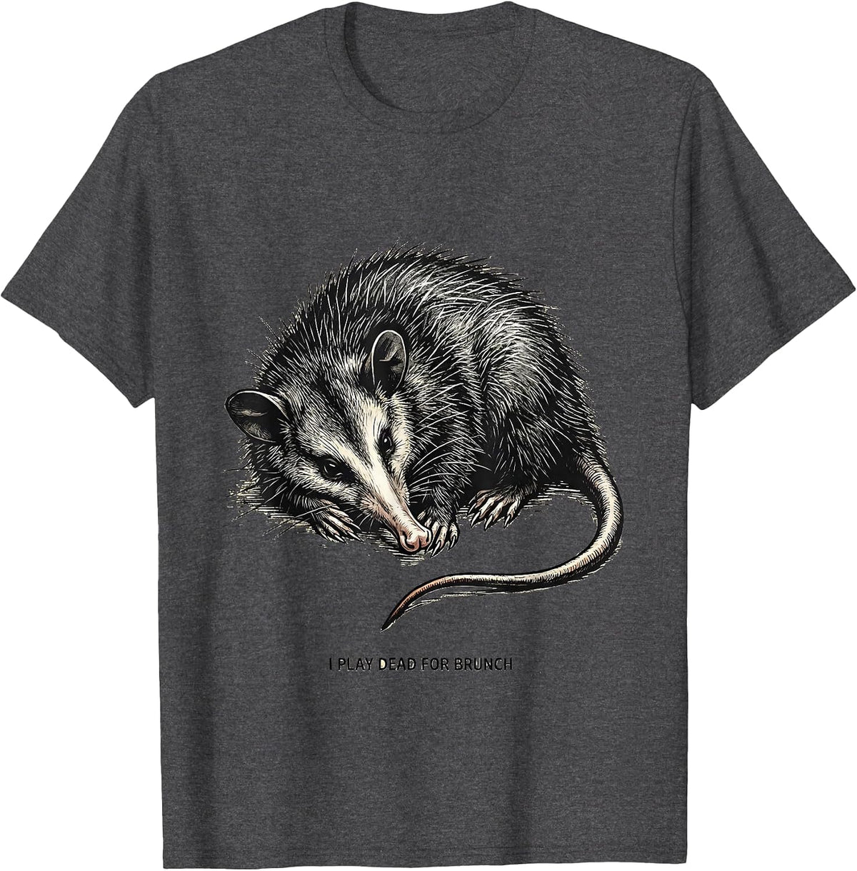 I Play Dead For Brunch Funny Opossum Meme Animal Humor T-Shirt - Dark Heather Grey