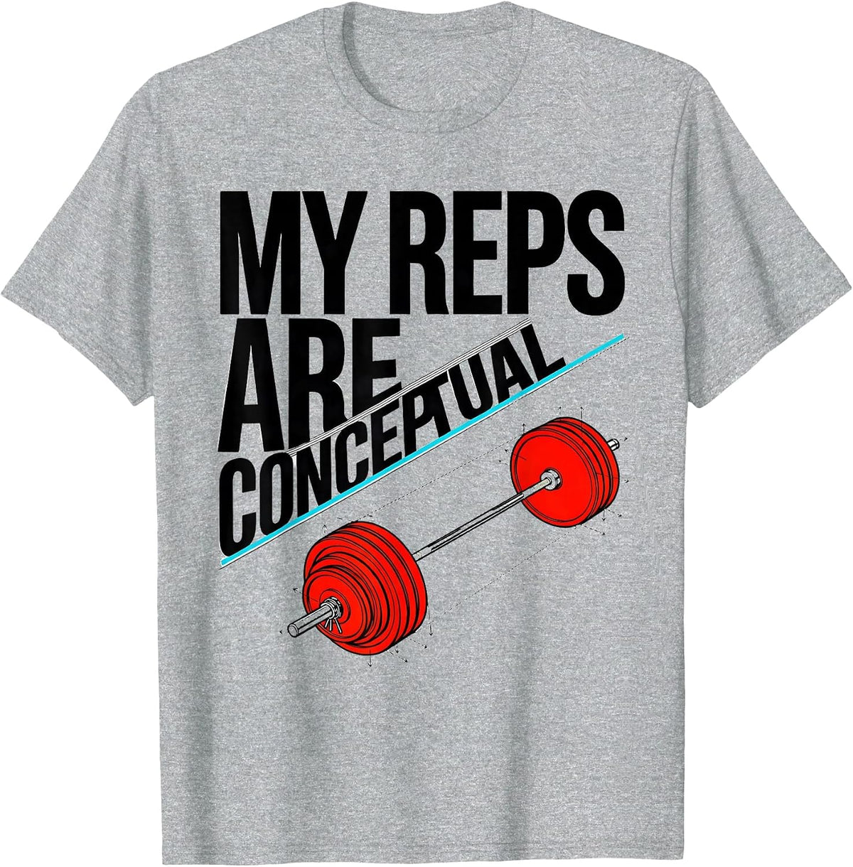 Men's My Reps Are Conceptual Funny Gym Weightlifting Workout Humor T-Shirt - Heather Grey