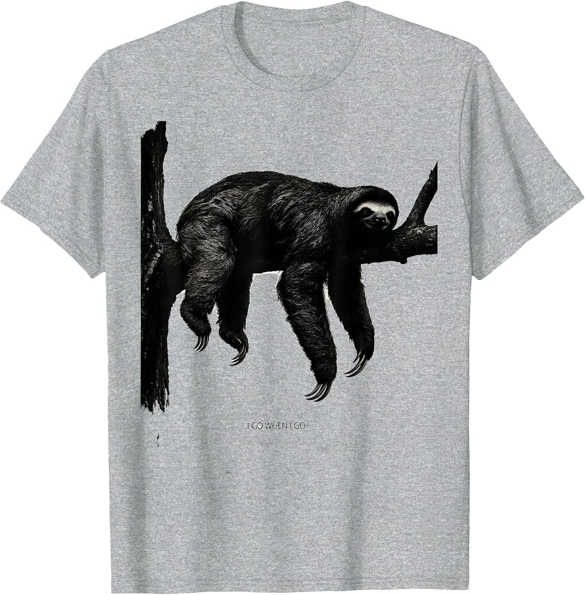 Men's I Go When I Go Funny Sloth Lover Lazy Humor Gift T-Shirt - Heather Grey