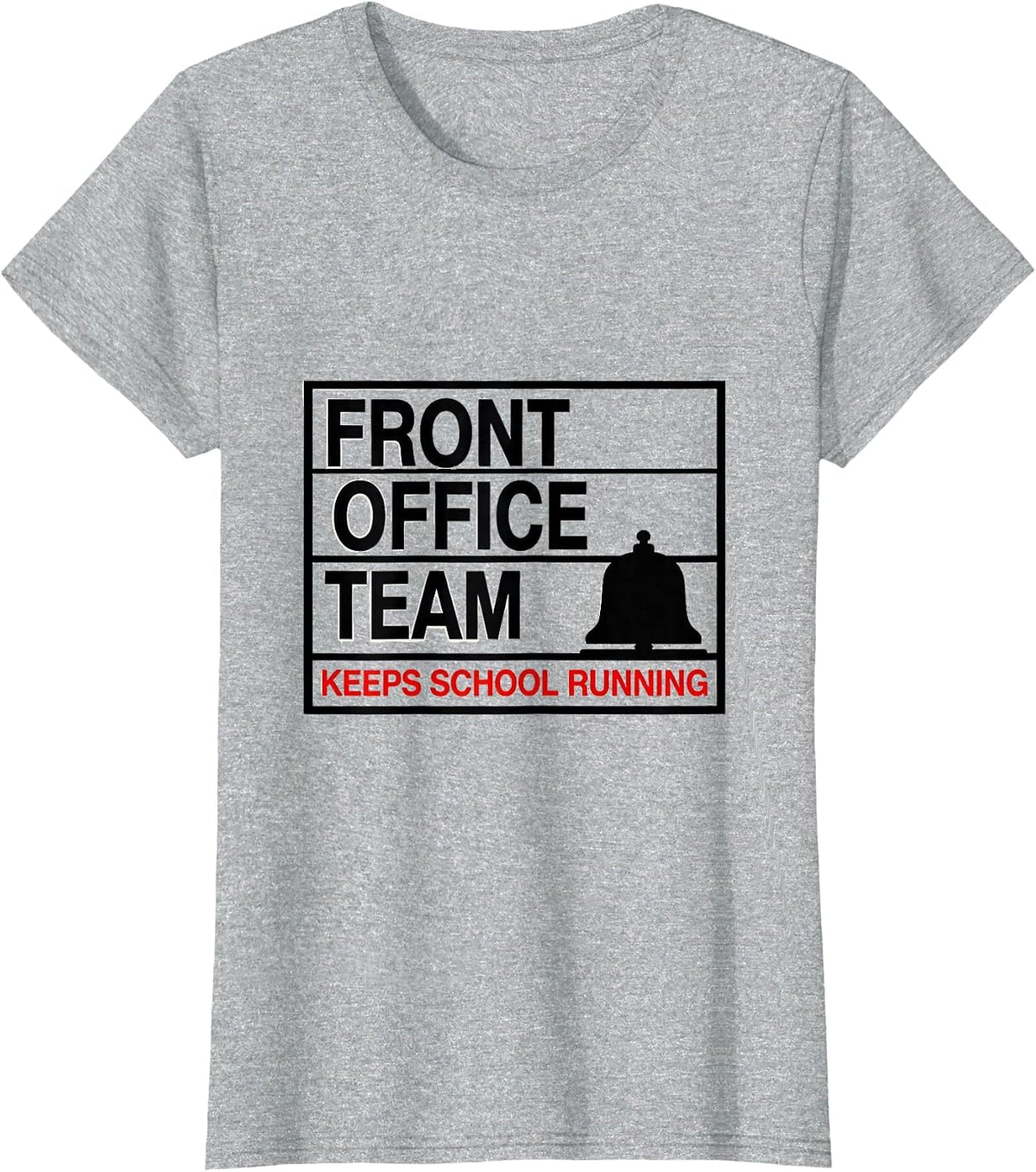 Women's Front Office Team Keeps School Running Funny Office Squad T-Shirt - Heather Grey