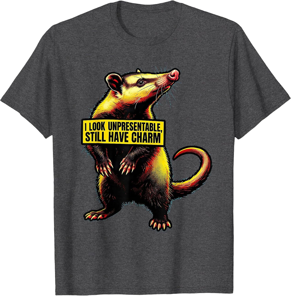 I Look Unpresentable, Still Have Charm Pop Art Opossum Meme T-Shirt - Dark Heather Grey