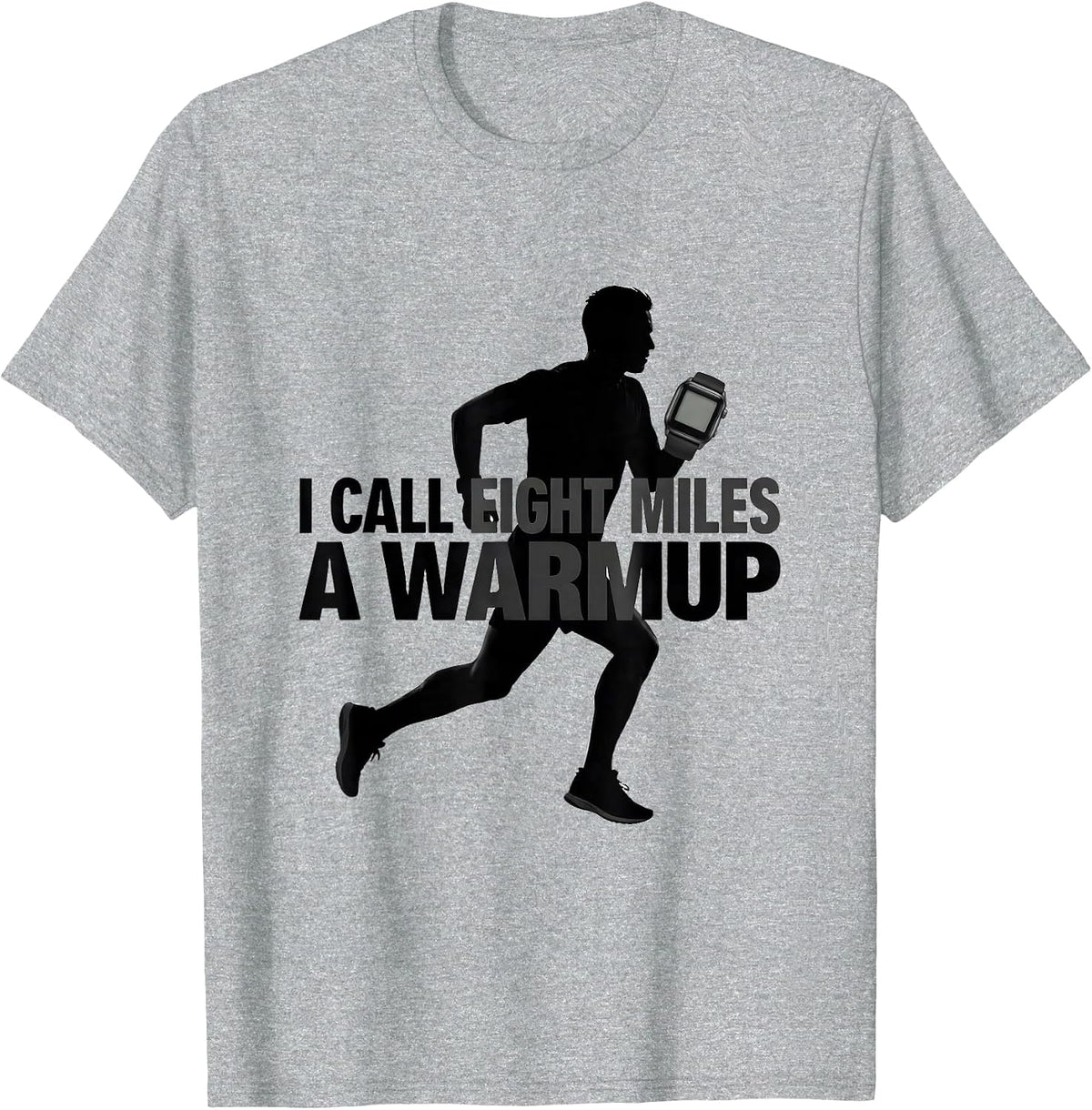 Men's I Call Eight Miles A Warmup Funny Runner Marathon Coach Gift T-Shirt - Heather Grey