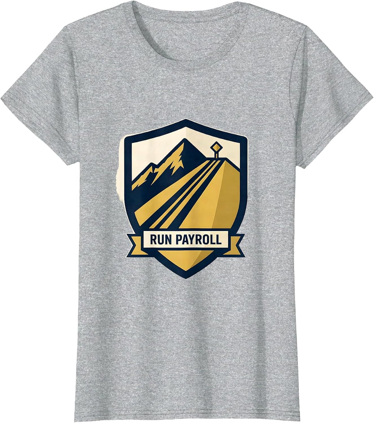 Women's Run Payroll Shield Emblem Ski Slope Skiing Snowboarder Humor T-Shirt - Heather Grey