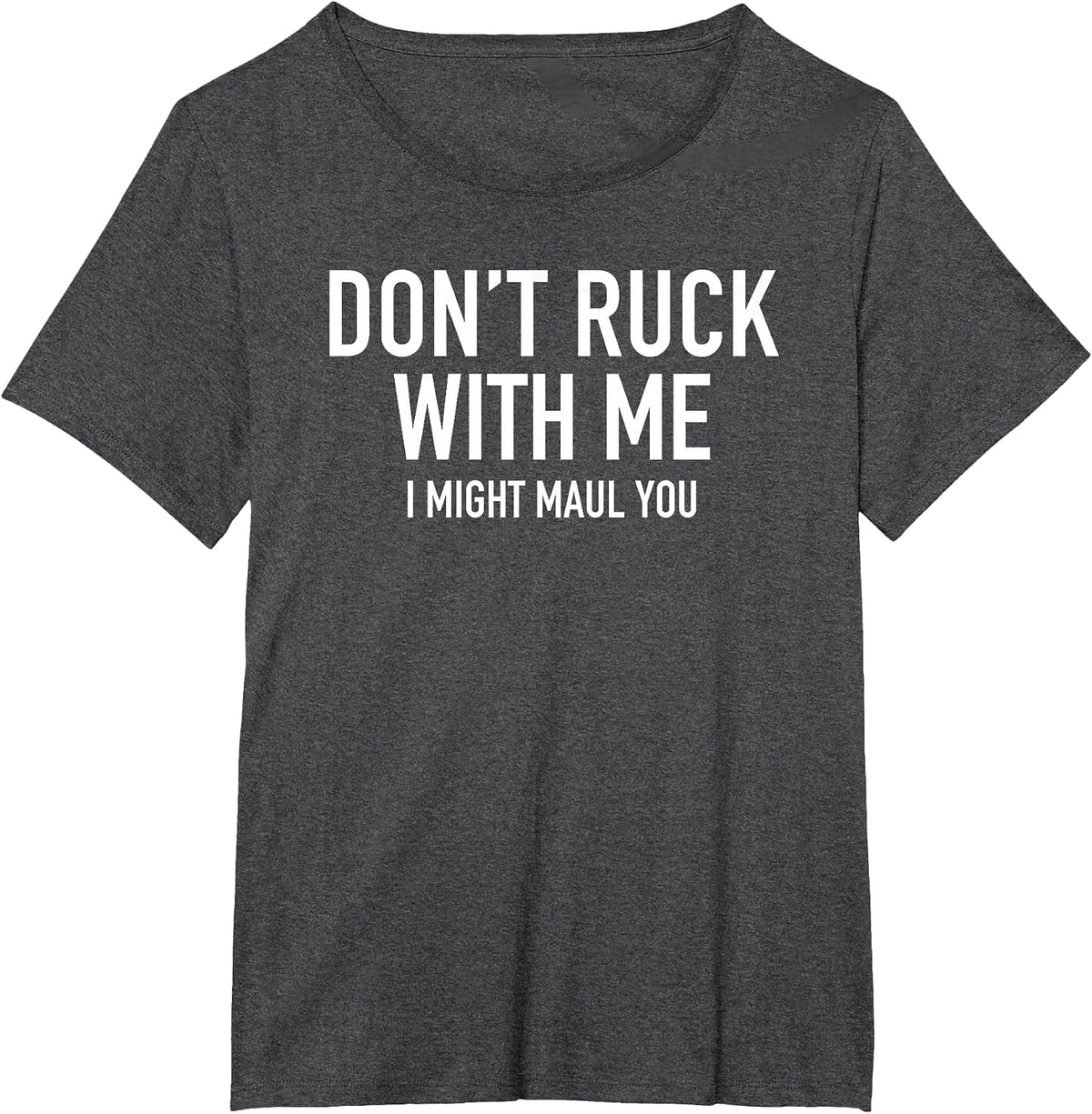 Don't Jerk with me, I Could be Funny for You T-Shirt - Dark Heather Grey
