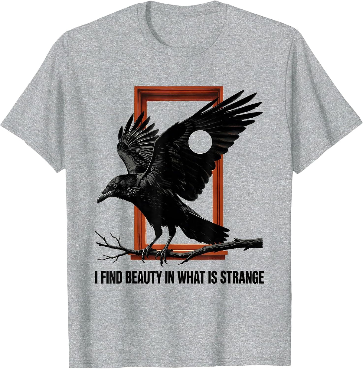 Men's I Find Beauty In What Is Strange Gothic Edgar Allan Poe T-Shirt - Heather Grey