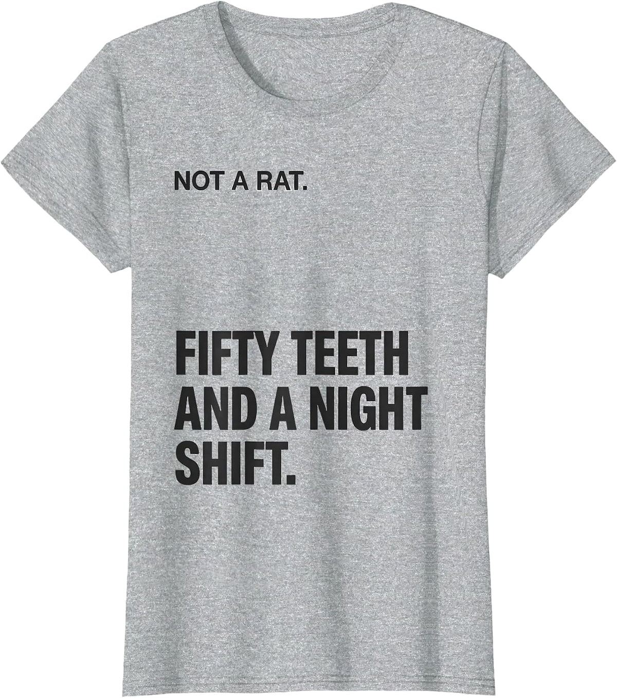 Not A Rat. Fifty Teeth And A Night Shift Funny Opossum Meme T-Shirt - Heather Grey