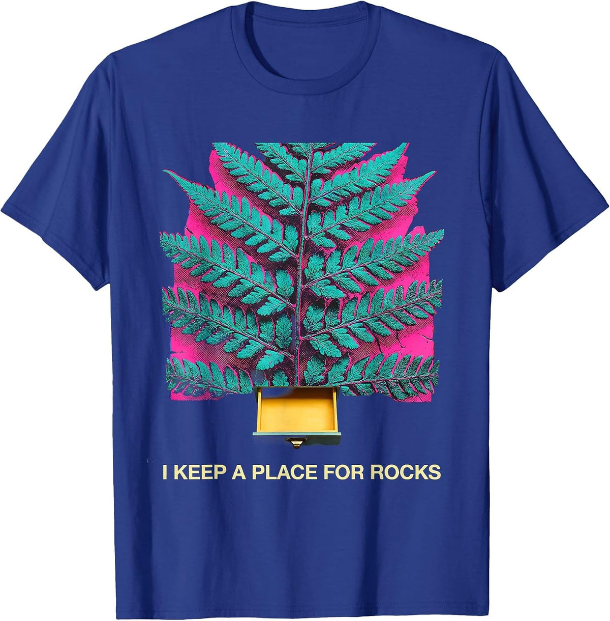 Men's I Keep A Place For Rocks Funny Rock Collector Geology Humor T-Shirt - Royal Blue