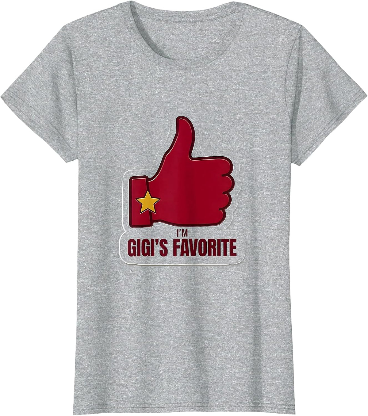 Women's I'm Gigi's Favorite Funny Grandma's Grandchild Family Pride T-Shirt - Heather Grey