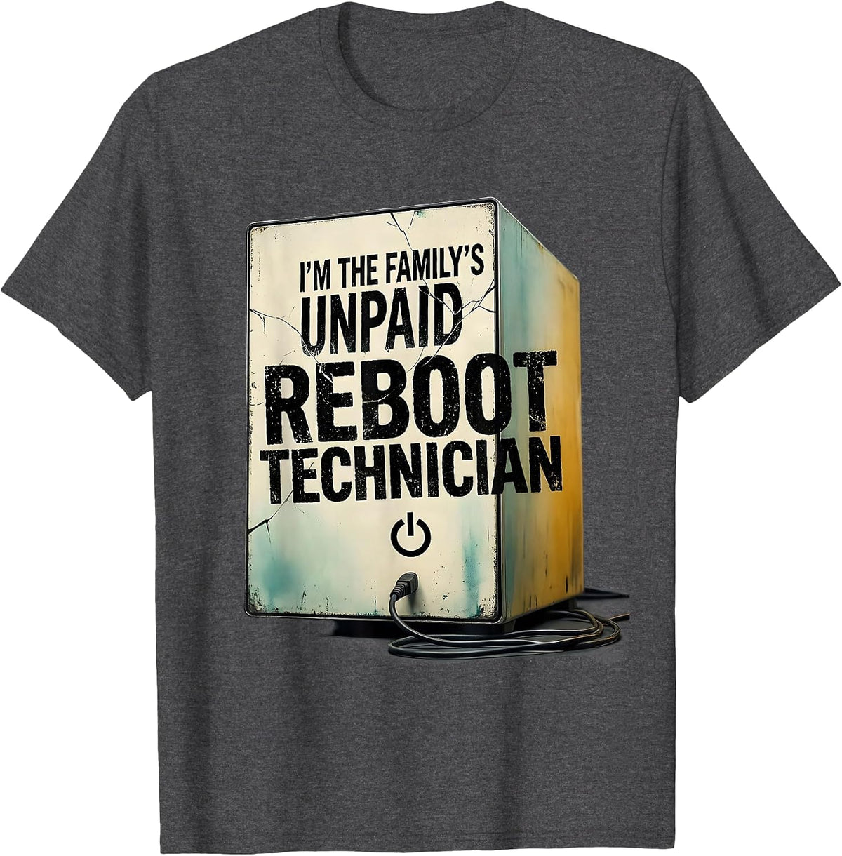 Men's I'm The Family's Unpaid Reboot Technician Funny Tech Support T-Shirt - Dark Heather Grey