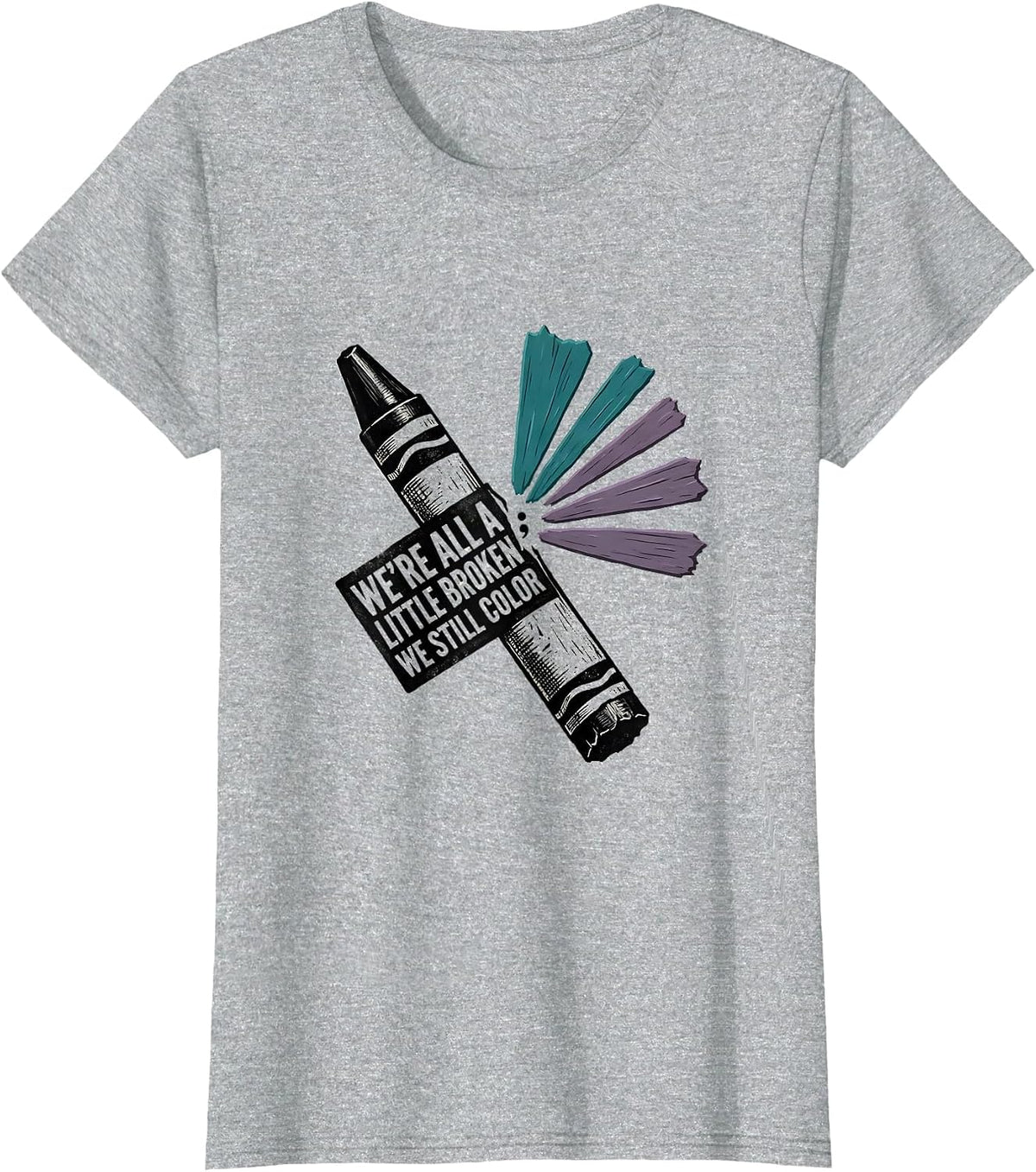Women's We're All A Little Broken; We Still Color Support T-Shirt - Heather Grey