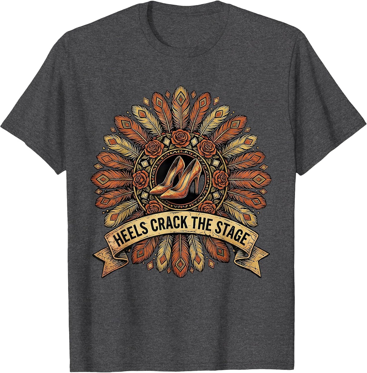 Men's Heels Crack the Stage Showgirl Design T-Shirt - Dark Heather Grey