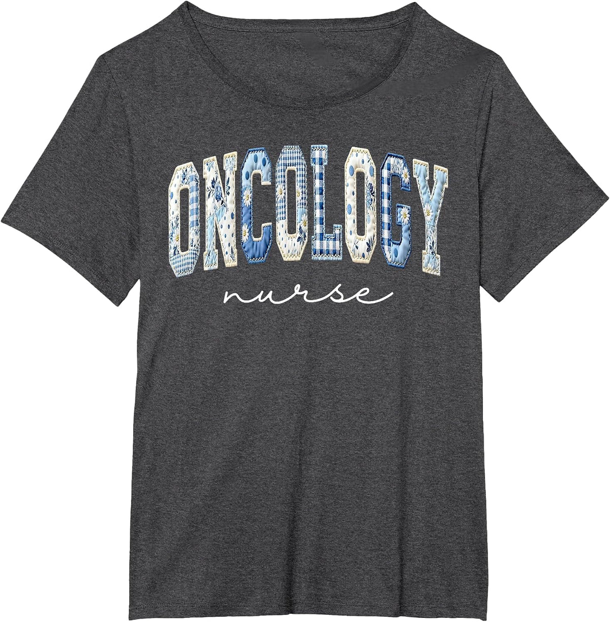 Floral Oncology Nurse Patchwork Pediatric Hem-Onc Cancer Dr T-Shirt - Dark Heather Grey