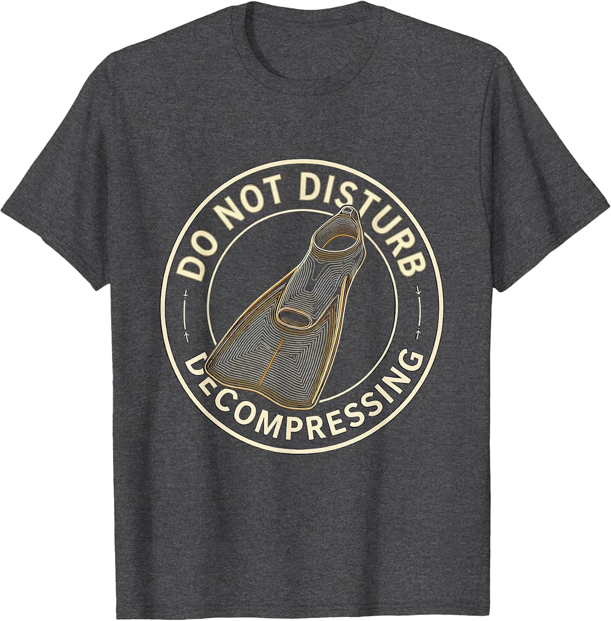 Do Not Disturb Decompressing Funny Scuba Diver Gift T-Shirt - Dark Heather Grey