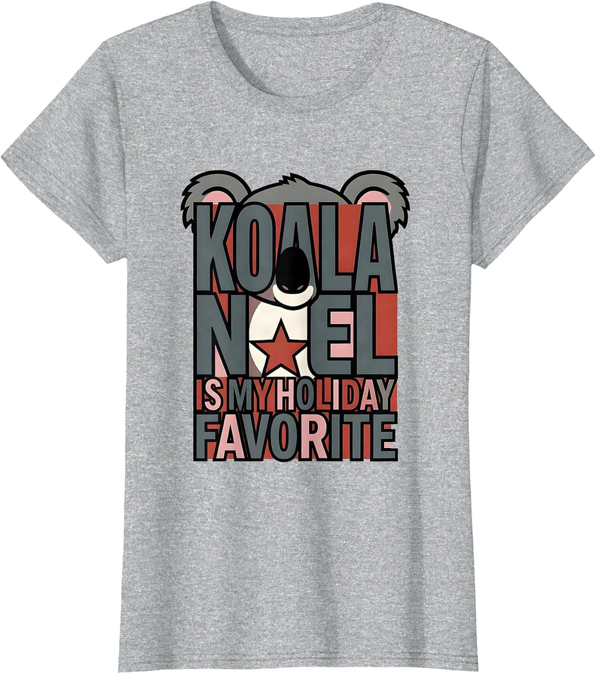 Koala Noel Is My Holiday Favorite Cute Koala Lover Christmas T-Shirt - Heather Grey