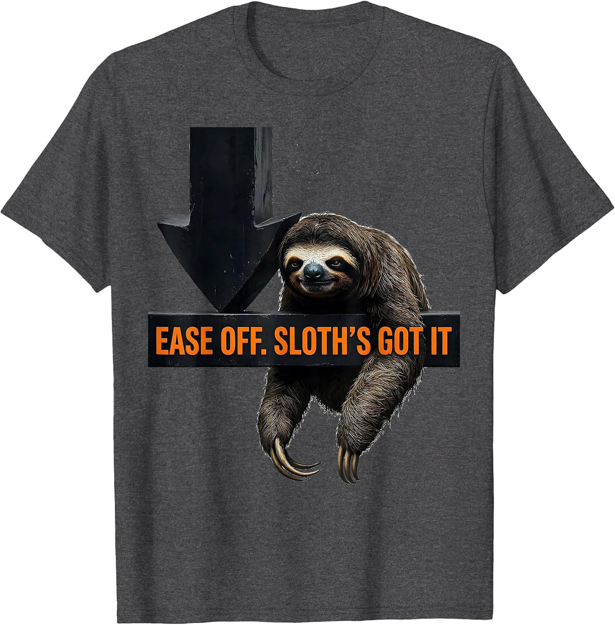 Men's Ease Off Sloth's Got It Funny Sloth Lover Gift T-Shirt - Dark Heather Grey