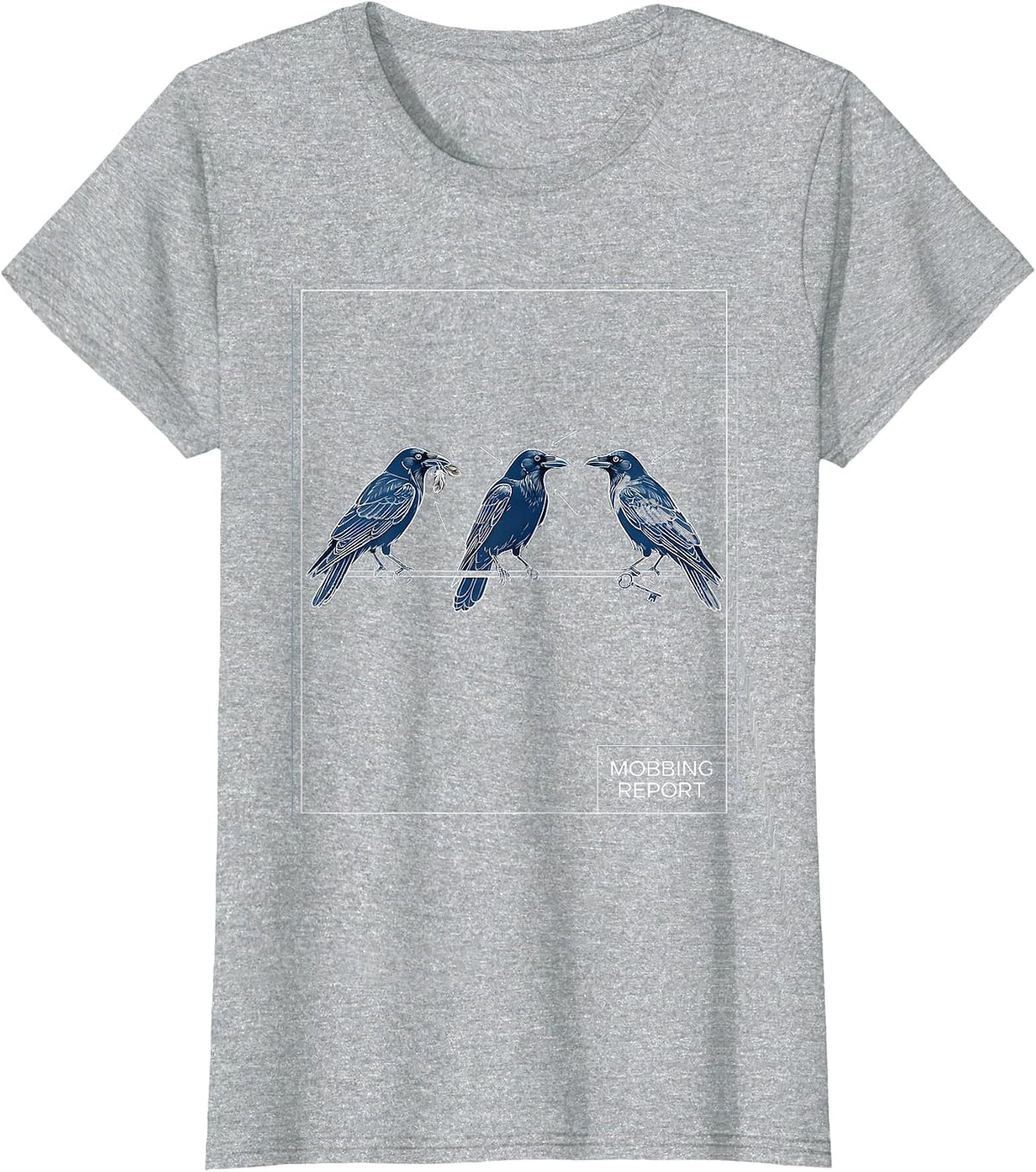 Mobbing Report Technical Blueprint Dark Humor Crow Lover T-Shirt - Heather Grey