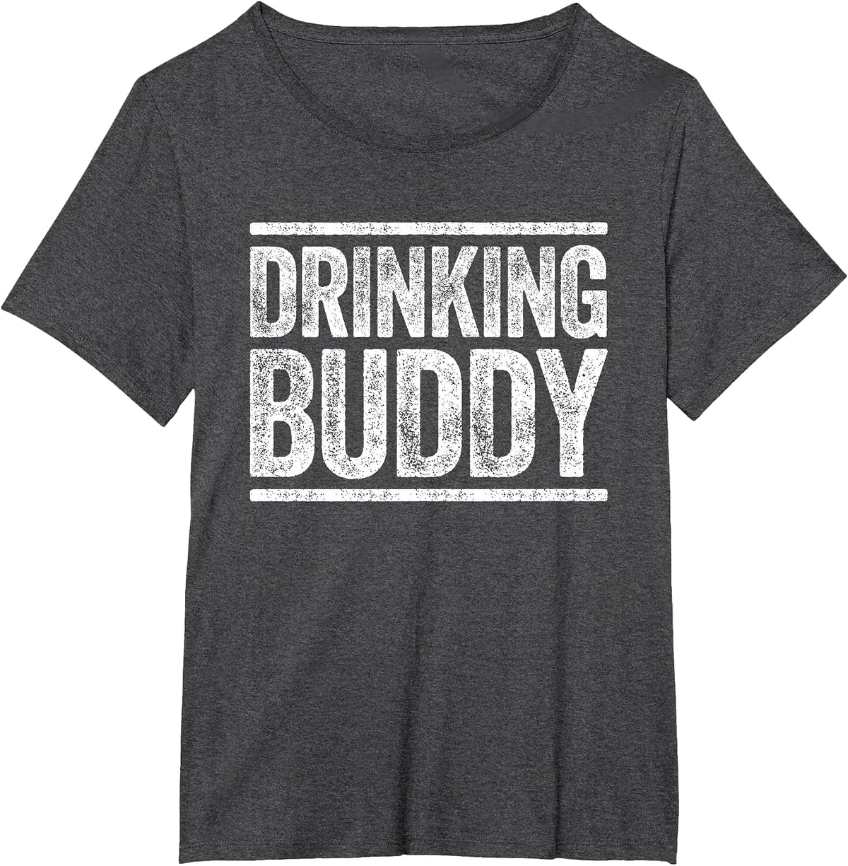 Drinking Buddy Shirt Funny Men Women Drinking T-Shirt - Dark Heather Grey