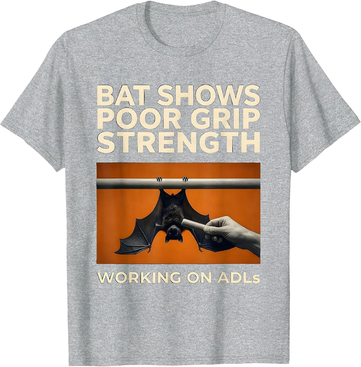 Men's Bat Shows Poor Grip Strength, Working On ADLs Therapist T-Shirt - Heather Grey