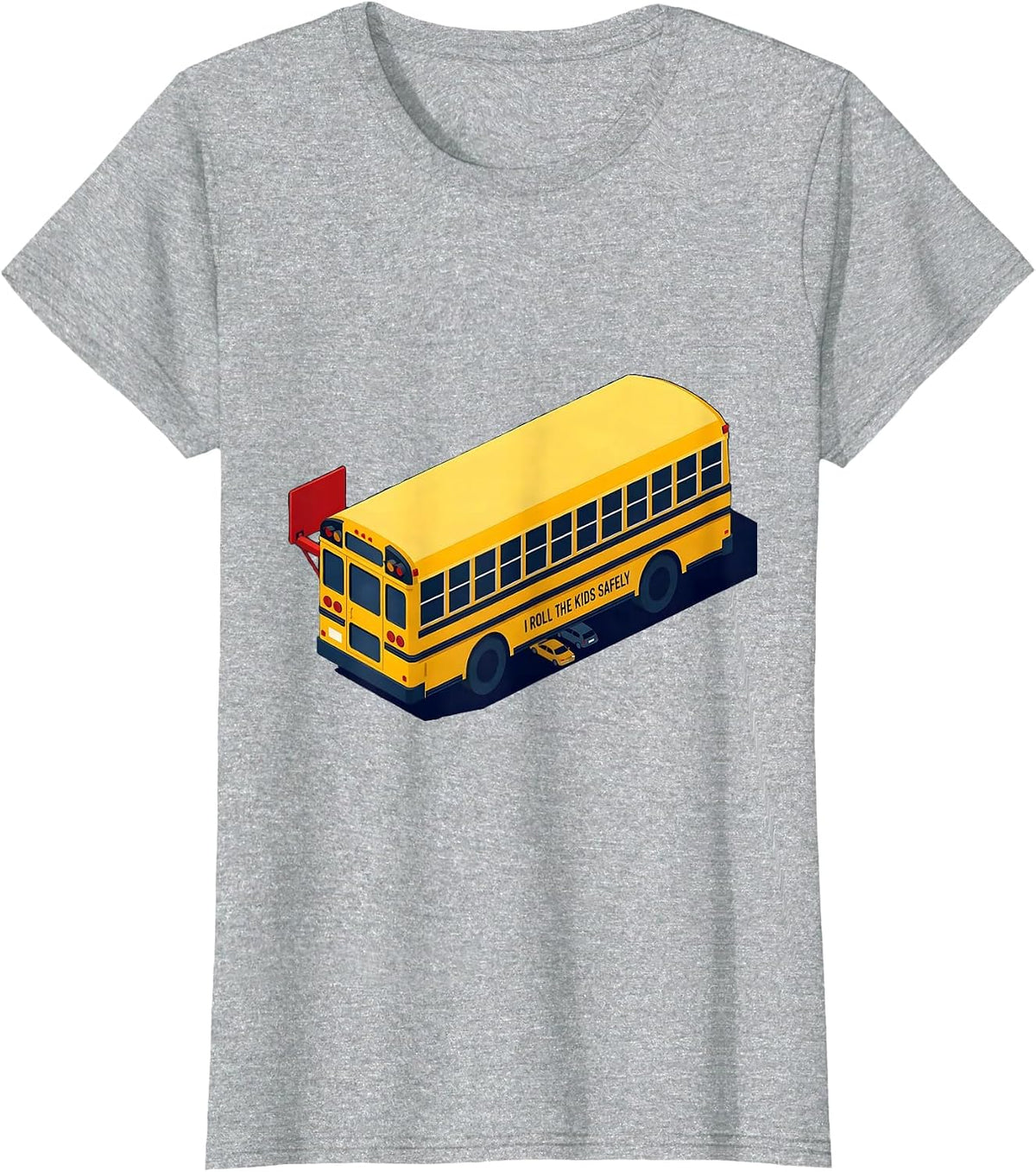 Women's I Roll The Kids Safely Funny School Bus Driver Humor T-Shirt - Heather Grey