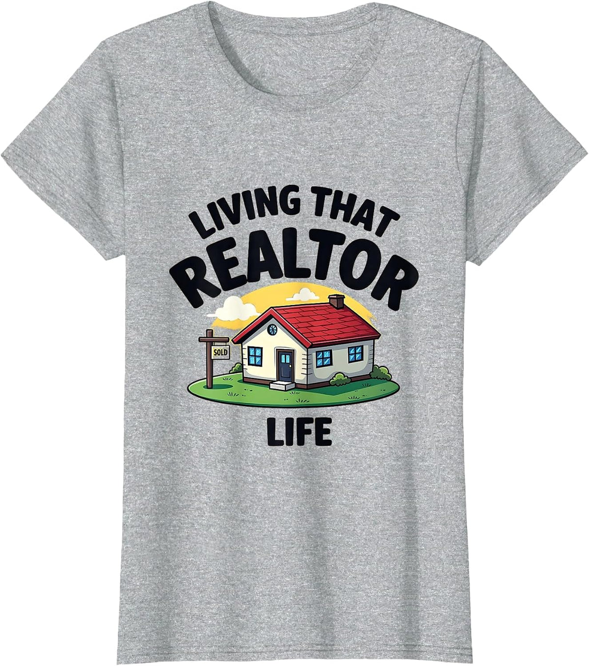 Living That Realtor Life Real Estate Design T-Shirt - Heather Grey