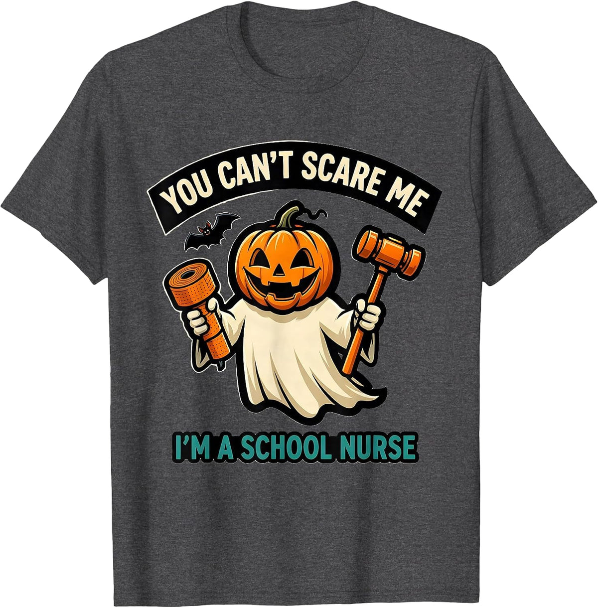 Men's You Can't Scare Me I'm a School Nurse Funny Halloween Ghost T-Shirt - Dark Heather Grey
