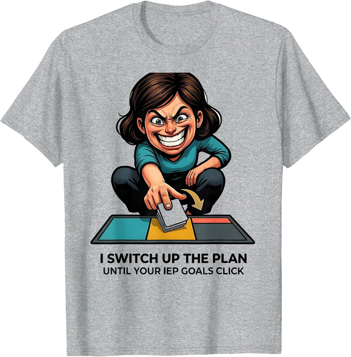 Men's I Switch Up The Plan Until Your IEP Goals Click Special T-Shirt - Heather Grey