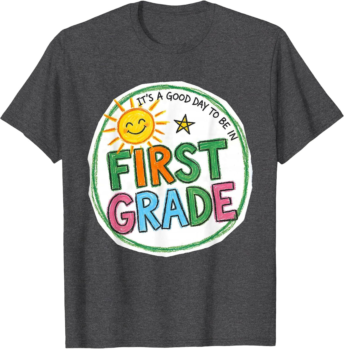 Men's It's A Good Day To Be In First Grade Funny Teacher Back T-Shirt - Dark Heather Grey