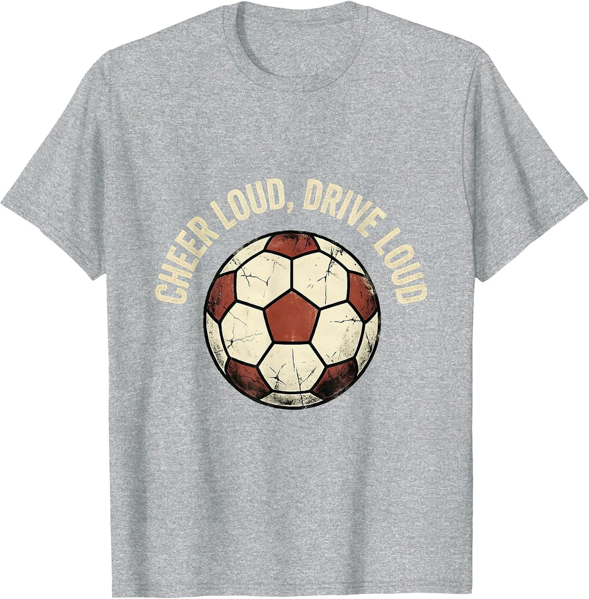 Men's Cheer Loud Drive Loud Soccer Dad Design T-Shirt - Heather Grey