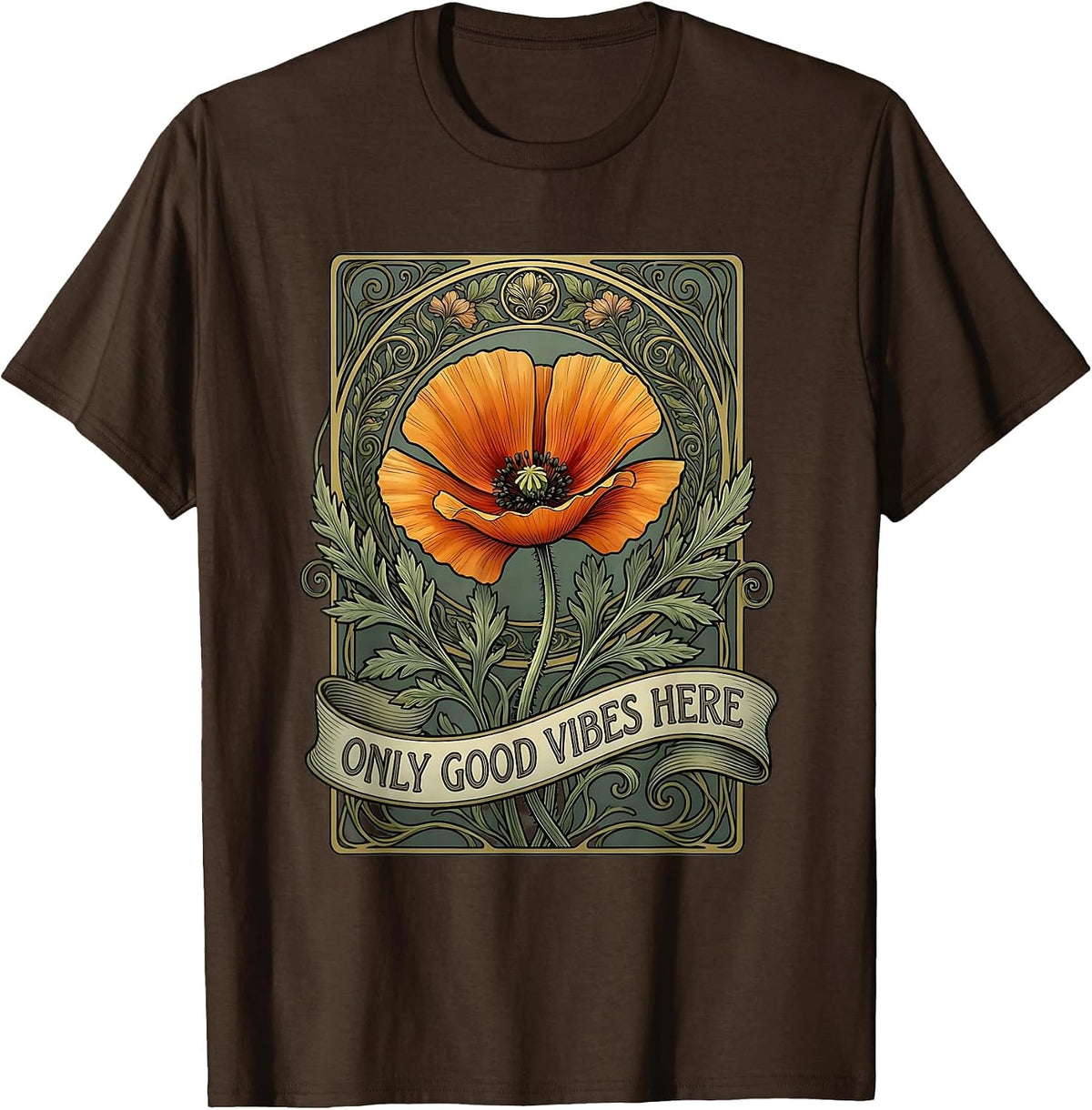 Only Good Vibes Here California Design T-Shirt - Brown