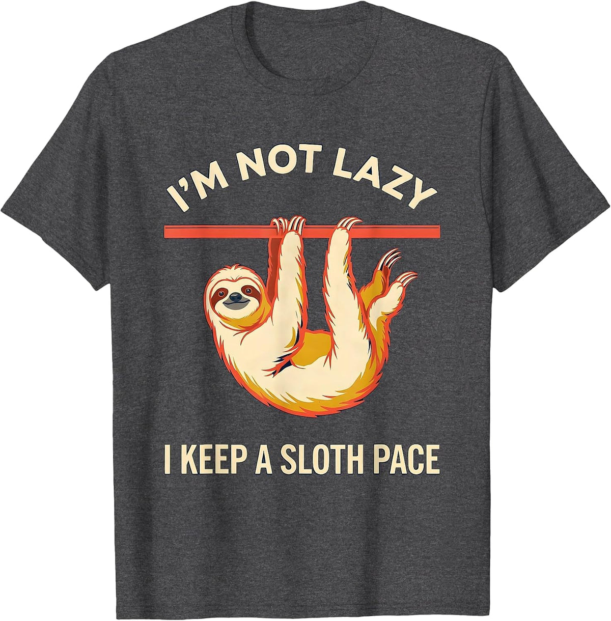 Men's I'm Not Lazy, I Keep A Sloth Pace Funny Sloth Lover Animal T-Shirt - Dark Heather Grey