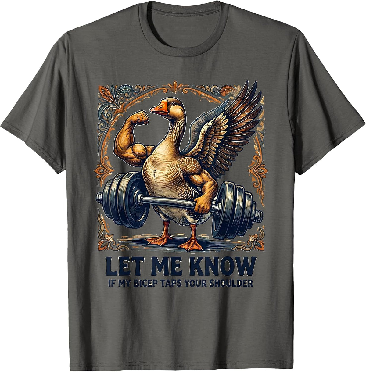Let Me Know If My Bicep Taps Your Shoulder Funny Gym Humor T-Shirt - Asphalt Grey